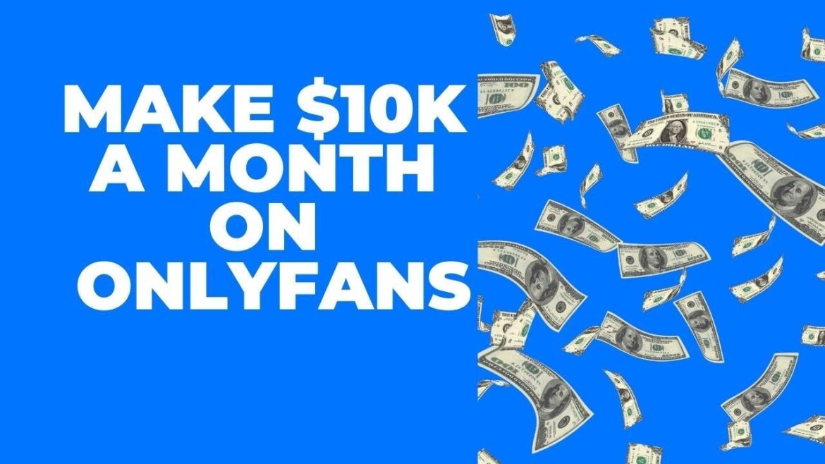 How to Make It on Onlyfans